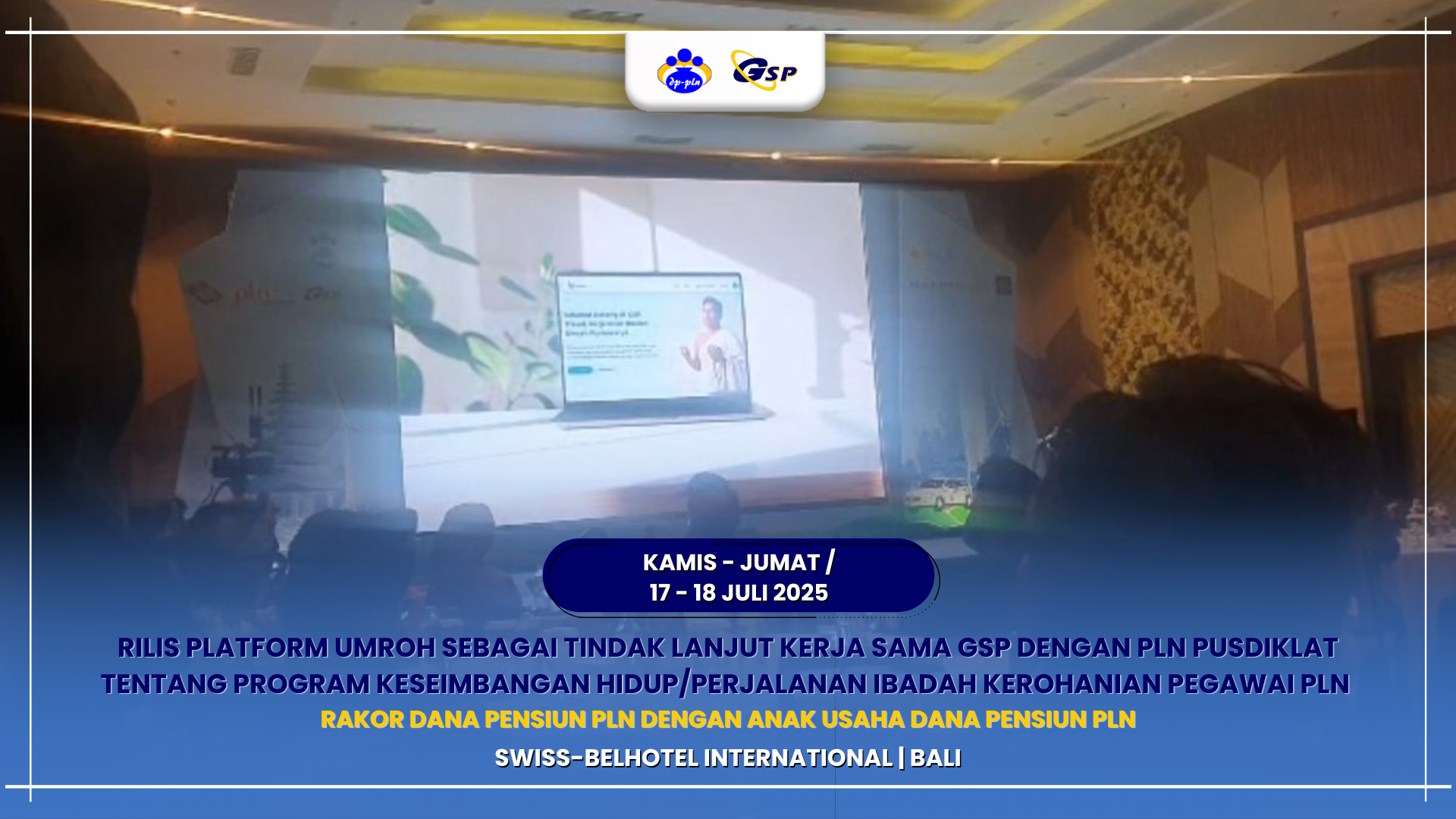 Rilis Platform Umroh sebagai Tindak Lanjut Kerja Sama GSP dengan PLN Pusdiklat