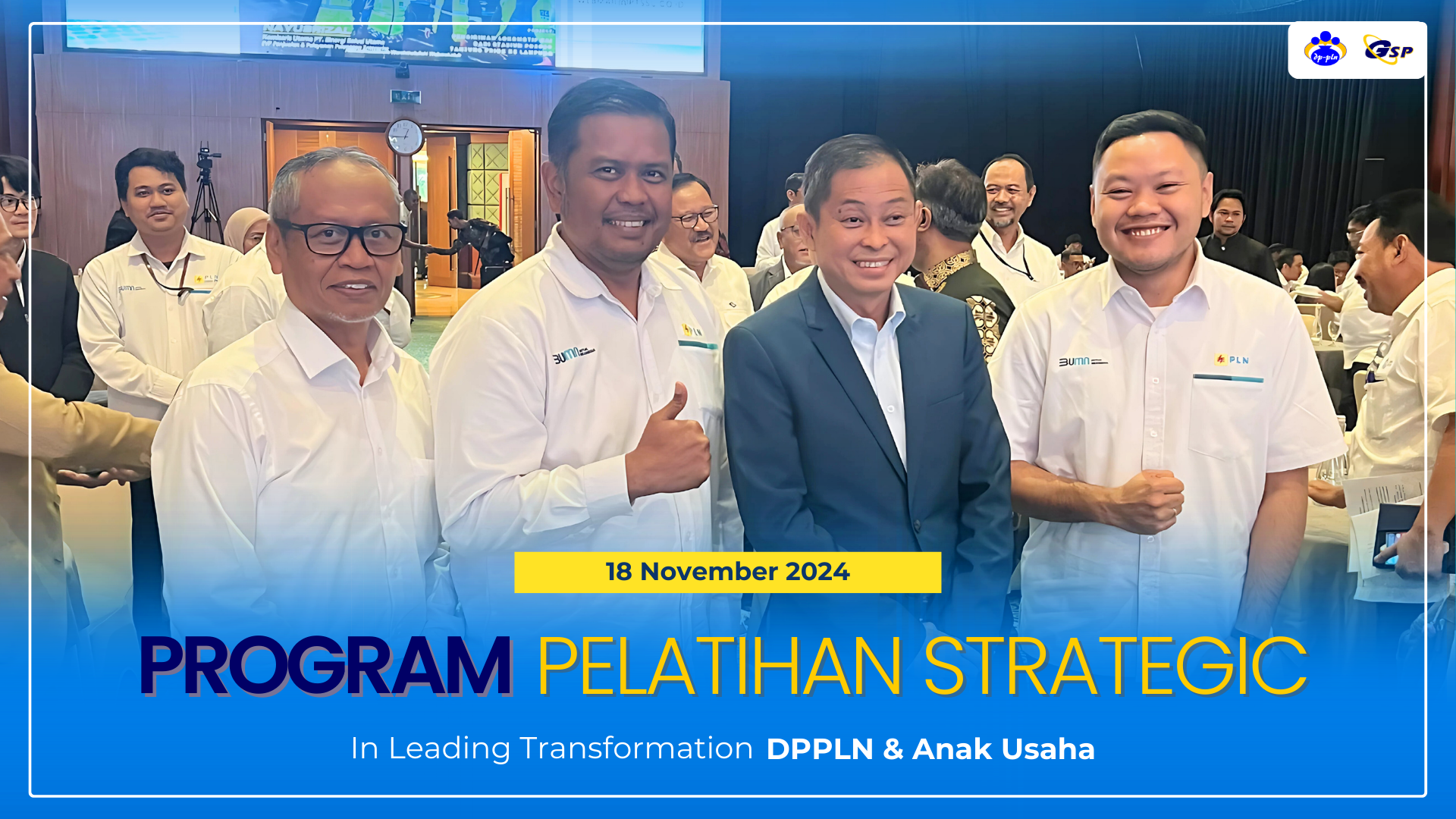 GSP Perkuat Kepemimpinan dalam Pelatihan Strategic In Leading Transformation DPPLN