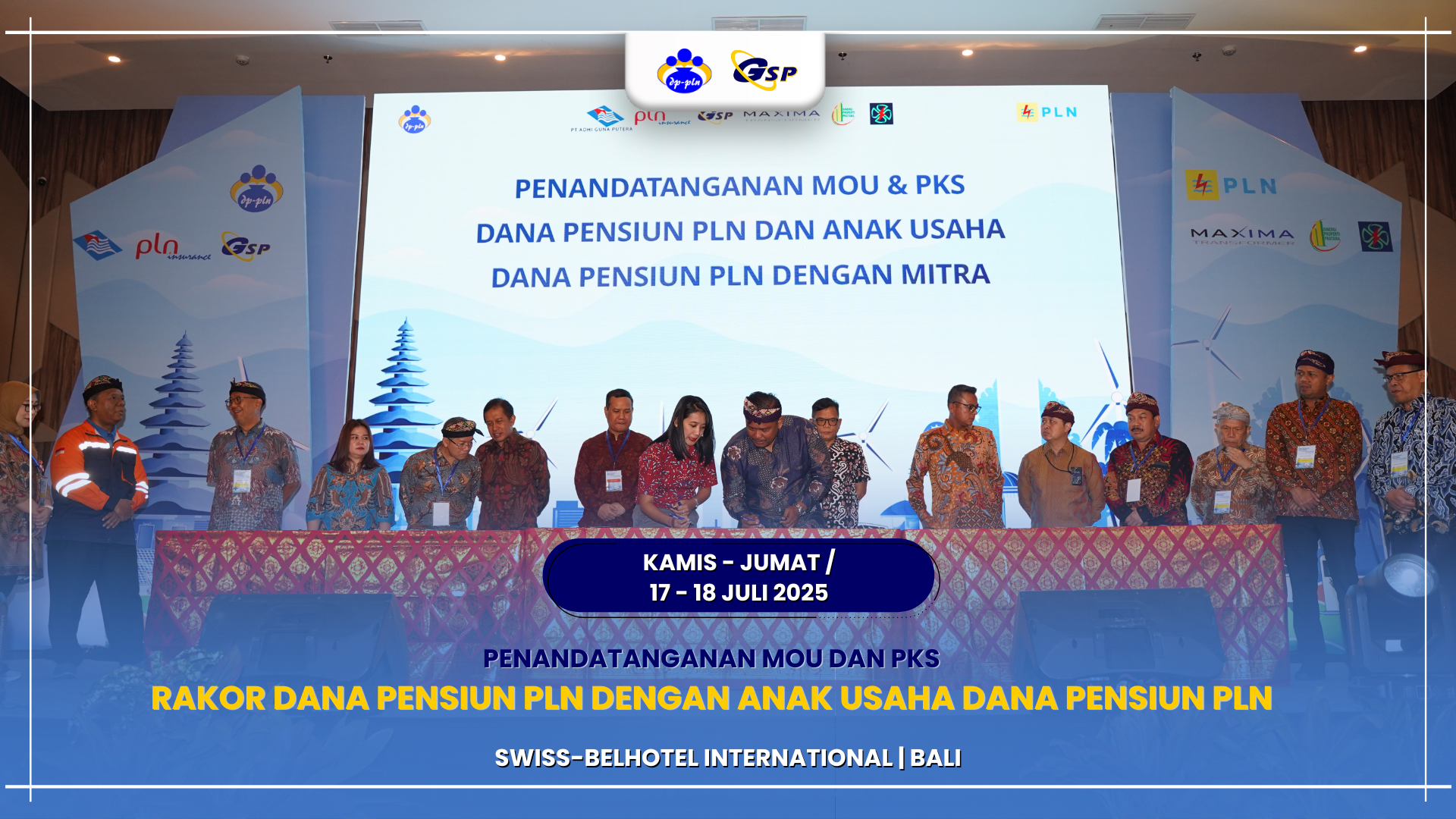 Penandatanganan MoU dan PKS pada Rakor Dana Pensiun PLN dengan Anak Usaha Dana Pensiun PLN