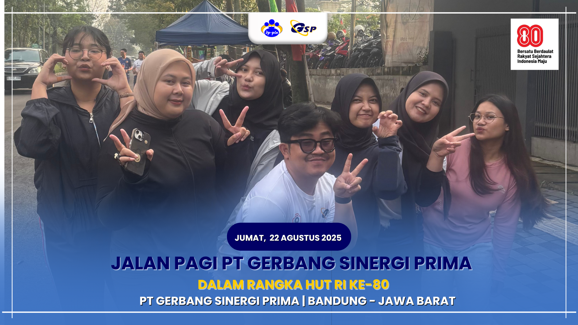 JALAN PAGI PT GERBANG SINERGI PRIMA DALAM RANGKA HUT RI KE-80